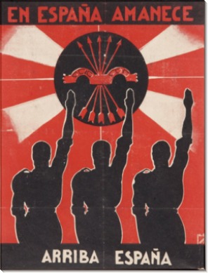 Плакат фалангистов времен гражданской войны в Испании 1936-39 годах
